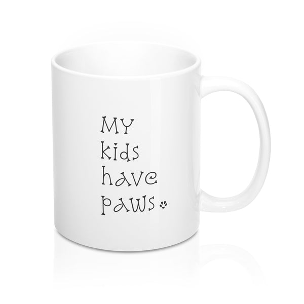 "My kids have paws" Mug